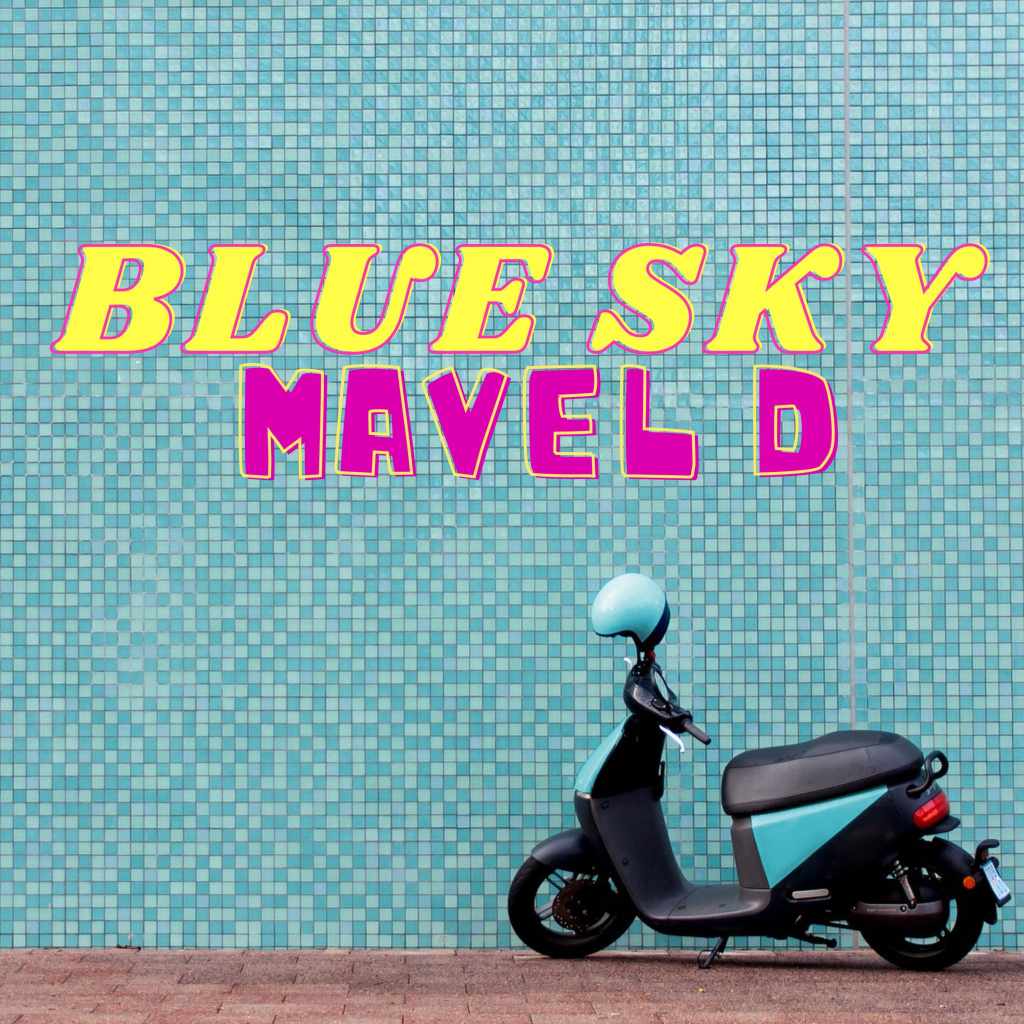 Blue sky song by Mavel D, Spanish and English singer songwriter