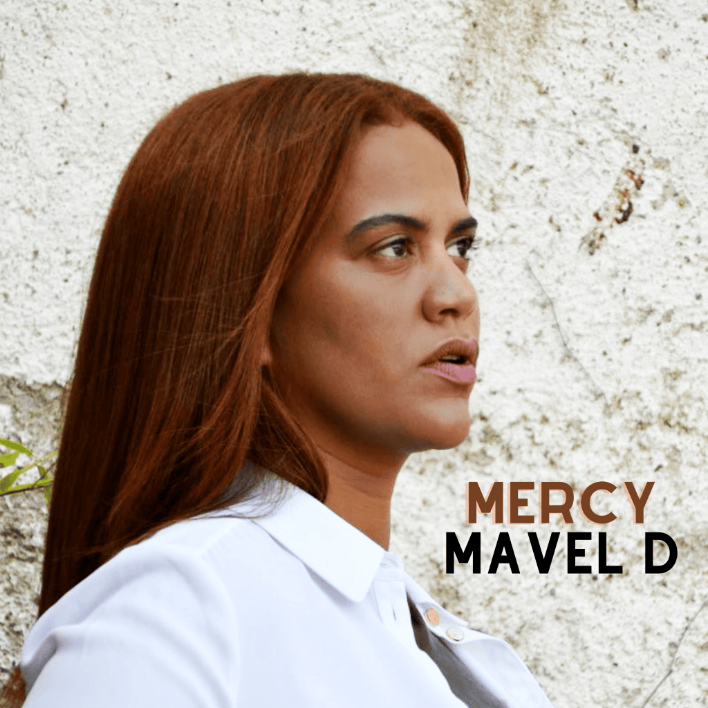 "Mercy" by Mavel D – Spanish and English songwriter blending deep emotions with powerful lyrics.